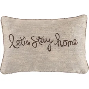 Lets Stay Home Accent Pillow